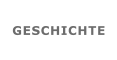 GESCHICHTE